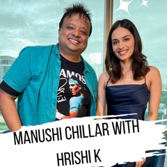 Manushi Chillar With Hrishi K - DRDO, Miss World, Estee Lauder, John Abraham, Varun Tej