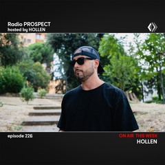 RadioProspect 226 - Hollen
