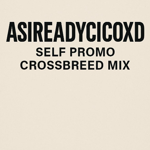 SELF PROMO CROSSBREED MIX