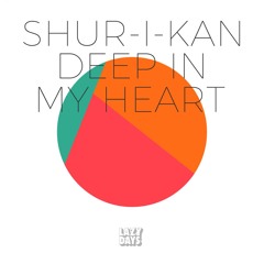 Deep In My Heart
