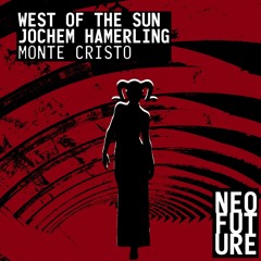 West of the Sun & Jochem Hamerling - Monte Cristo