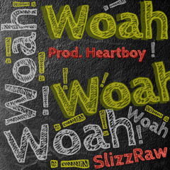 Woah X2 (Prod. Heartboy)