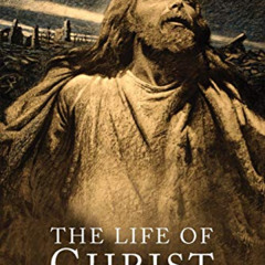[Free] EBOOK 📬 The Life of Christ by  Reverend Fulton J Sheen D D EPUB KINDLE PDF EB