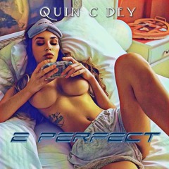Quin C Dey -2 PERFECT*