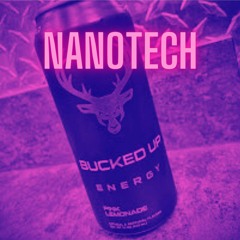 (Bucked Up Energy) by NANOTECH prod. DJEmpty