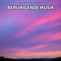 Beruhigende Musik, Pt. 29