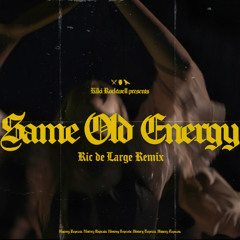 Kiki Rockwell - Same Old Energy (Ric de Large dnb Remix)