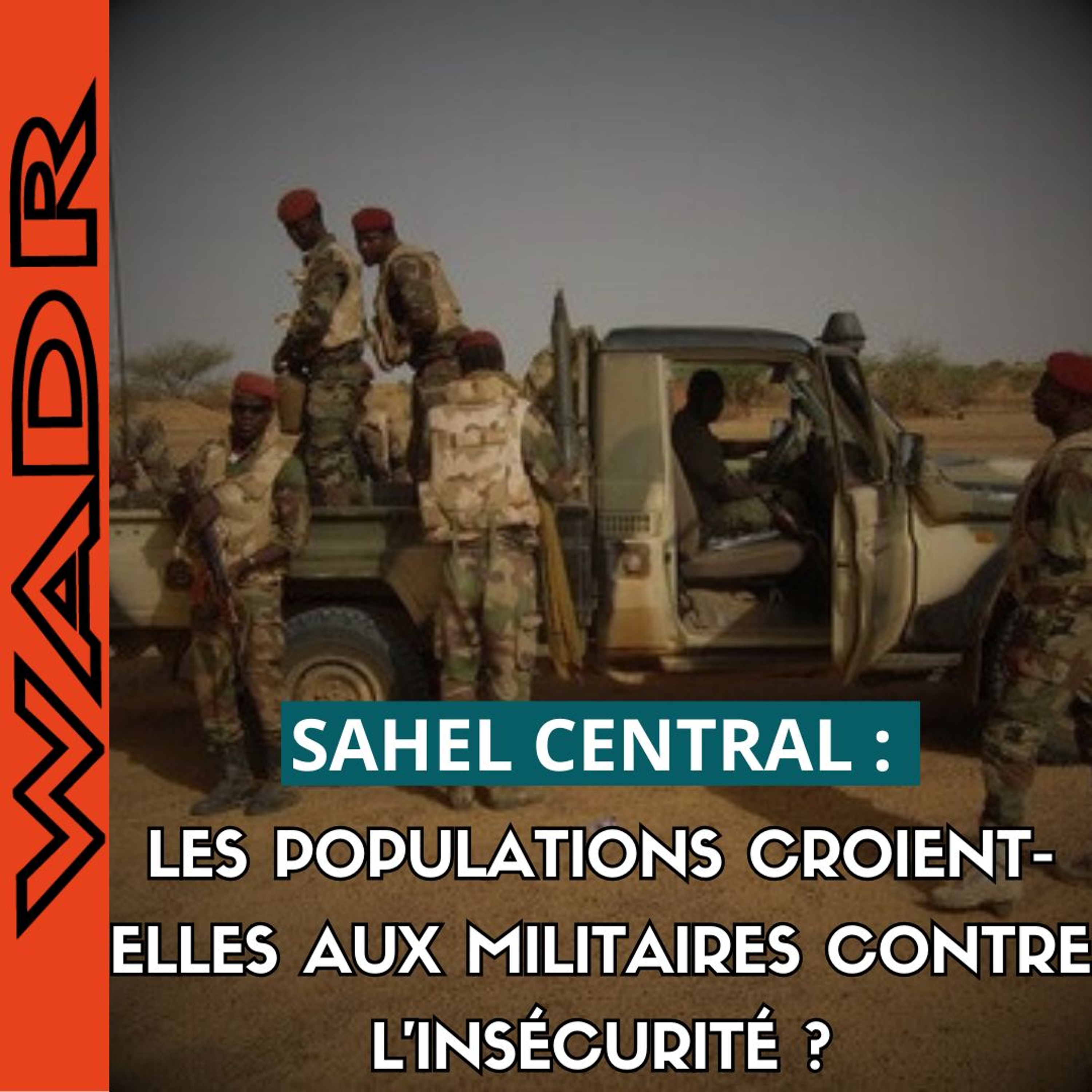 Les Populations Croient-elles aux Militaires Pour Éradiquer l'Insécurité ? - DANS LE SAHEL episode artwork