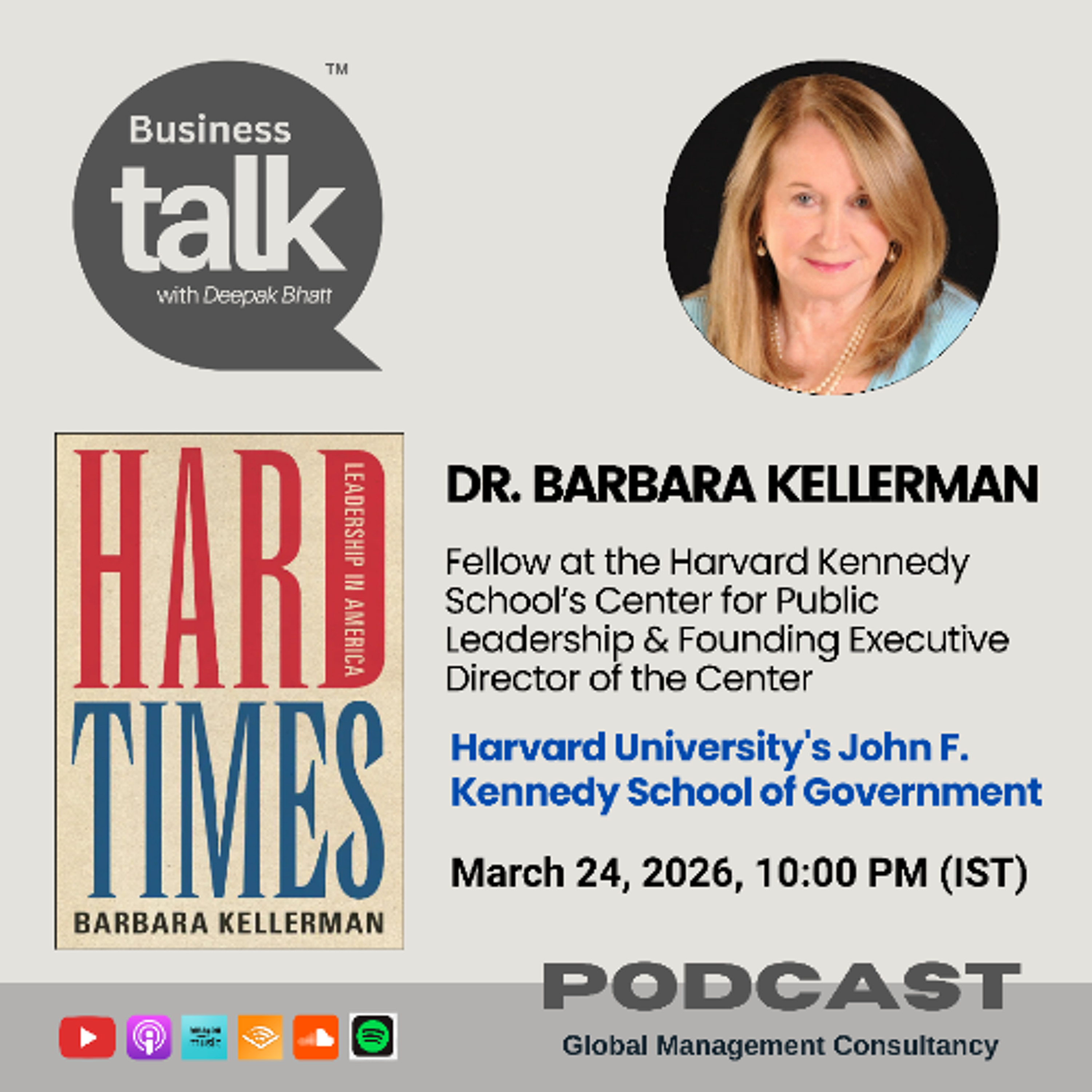 Why Leadership Matters in Hard Times – Dr. Barbara Kellerman episode artwork
