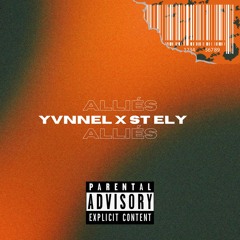 YVNNEL x ST ELY (alliés)
