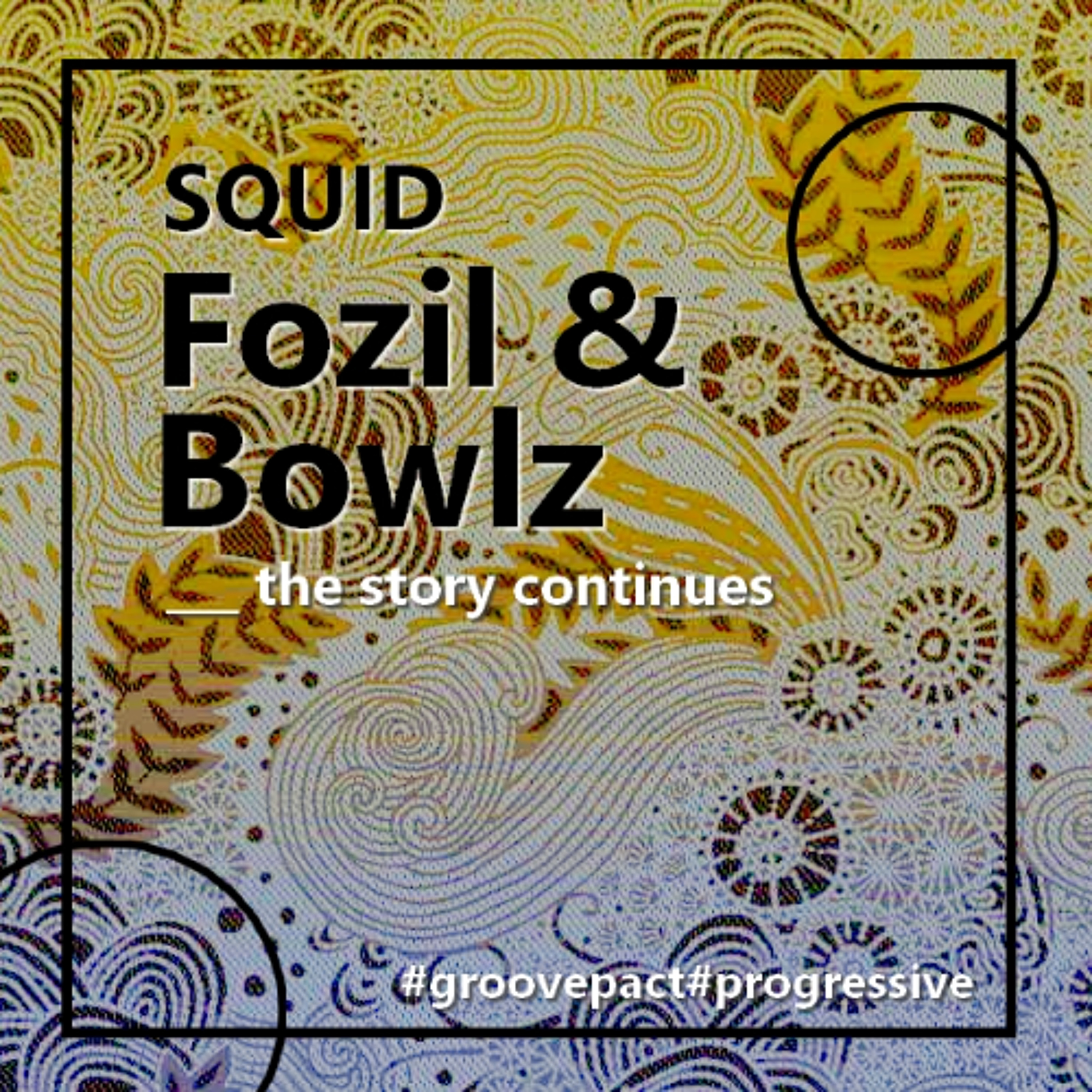 Fozil & Bowlz - the story continues 21.11.2024 episode artwork