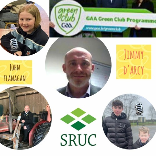 *Special Edition* on Energy with John Flanagan SRUC & Jimmy D'arcy GAA