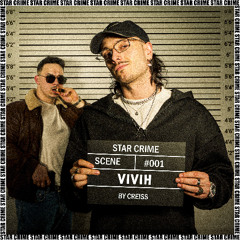 Star Crime Scene #1 - Vivih
