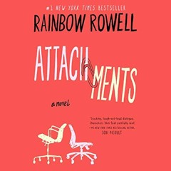 Attachments By Rainbow Rowell Audiobook (Free)