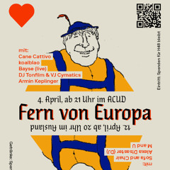 DJ Tonfilm – Fern von Europa, ACUD Berlin, 04.04.25