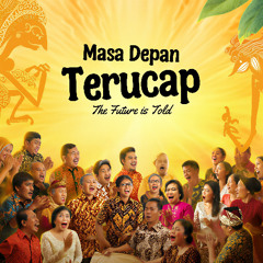The Future is Told Masa Depan Terucap
