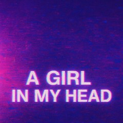 a girl in my head.mp3