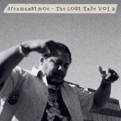 RS070 - dreamcastmoe - The Lost Tape Vol. 3 [LP Preview]