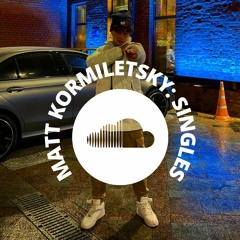 MATT KORMILETSKY: Singles