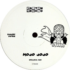 Robert Ostan - Mojo Jojo (Original Mix)