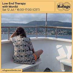 Low End Therapy - Monibi - 12 Jul 2025