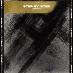 JJ.MASON - Step By Step