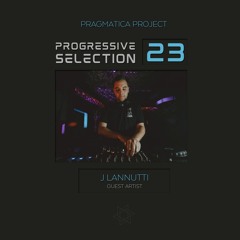Pragmatica Project - Progressive Selection 023 (Guest Mix byJ Lannutti) (January 2021)
