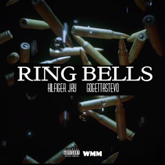 GoGettaStevo x Hilfiger Jay - RING BELLS (Prod. Phozer beats)