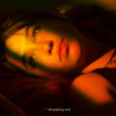 Alann8h - Dropping Out