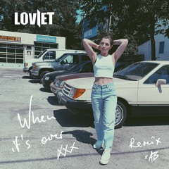 Loviet - When It's Over (Adam Blinov Remix)