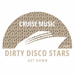 Dirty Disco Stars - Get Down (Radio Edit) [CMS404]