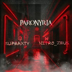 PARONYRIA (feat. NITRO_ZEUS)