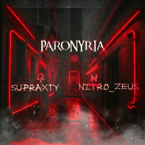 PARONYRIA (feat. NITRO_ZEUS)