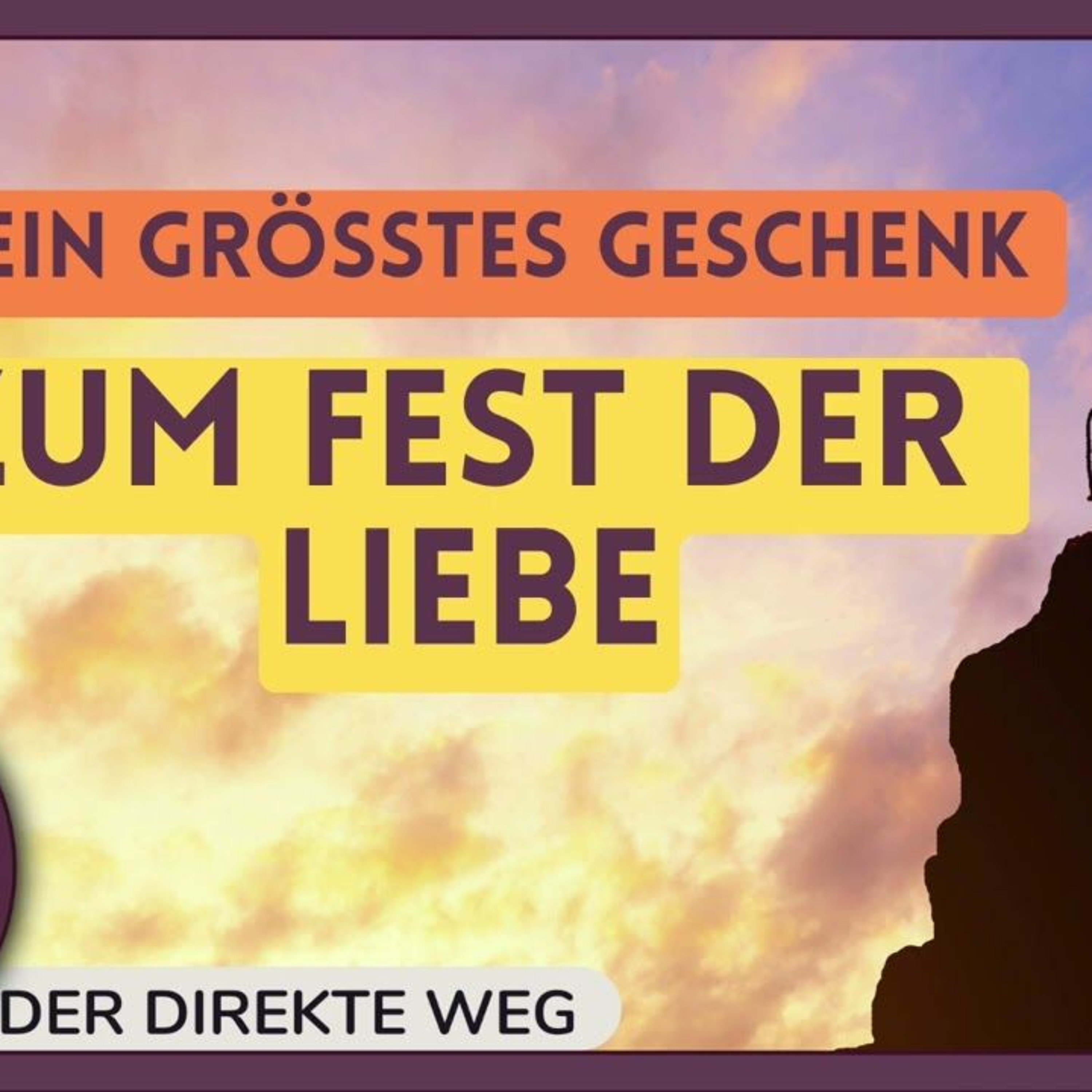 Gottfried Sumser - DER DIREKTE WEG - Ein Kurs in Wundern