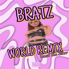 Bratz world remix (Barbie World)