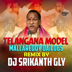 TELANGANA MODEL MALLA REDDY DAILOGUES REMIX BY DJ SRIKANTH GLY