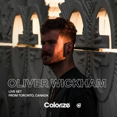 Oliver Wickham - COLORIZE Live Set Spring 2024