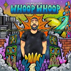 chandus030 – Whoop Whoop