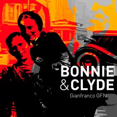 Bonnie & Clyde