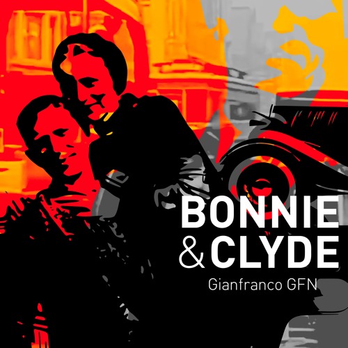 Bonnie & Clyde