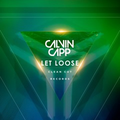 Calvin Capp - Let Loose (Original Mix) [blanc]