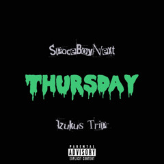 Thursday (feat. Izukus Trip)