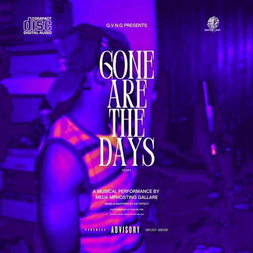 Gone Are The Days REMIX