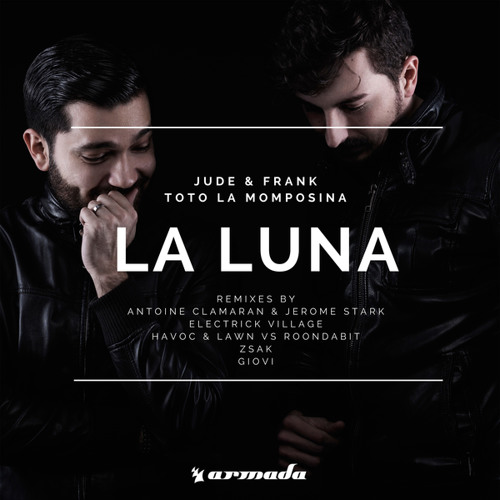 Stream Jude & Frank feat. Toto La Momposina - La Luna (Giovi Remix) by Jude  & Frank aka JUDE LOVE | Listen online for free on SoundCloud