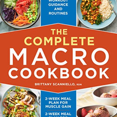 free PDF 🖍️ The Complete Macro Cookbook: 2-Week Meal Plan for Muscle Gain, 2-Week Me