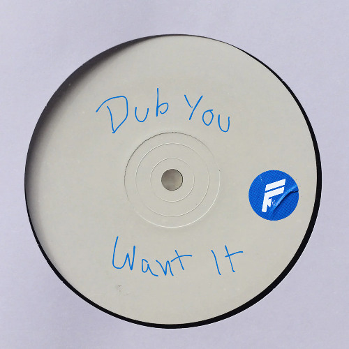 Dub You Want It (Free Download)