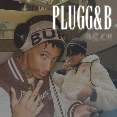 PLUGG&B MIX #1 🦅