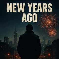 NEW YEARS AGO - FREESTYLE