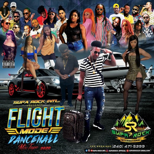 FLIGHT MODE - DANCEHALL Mixtape