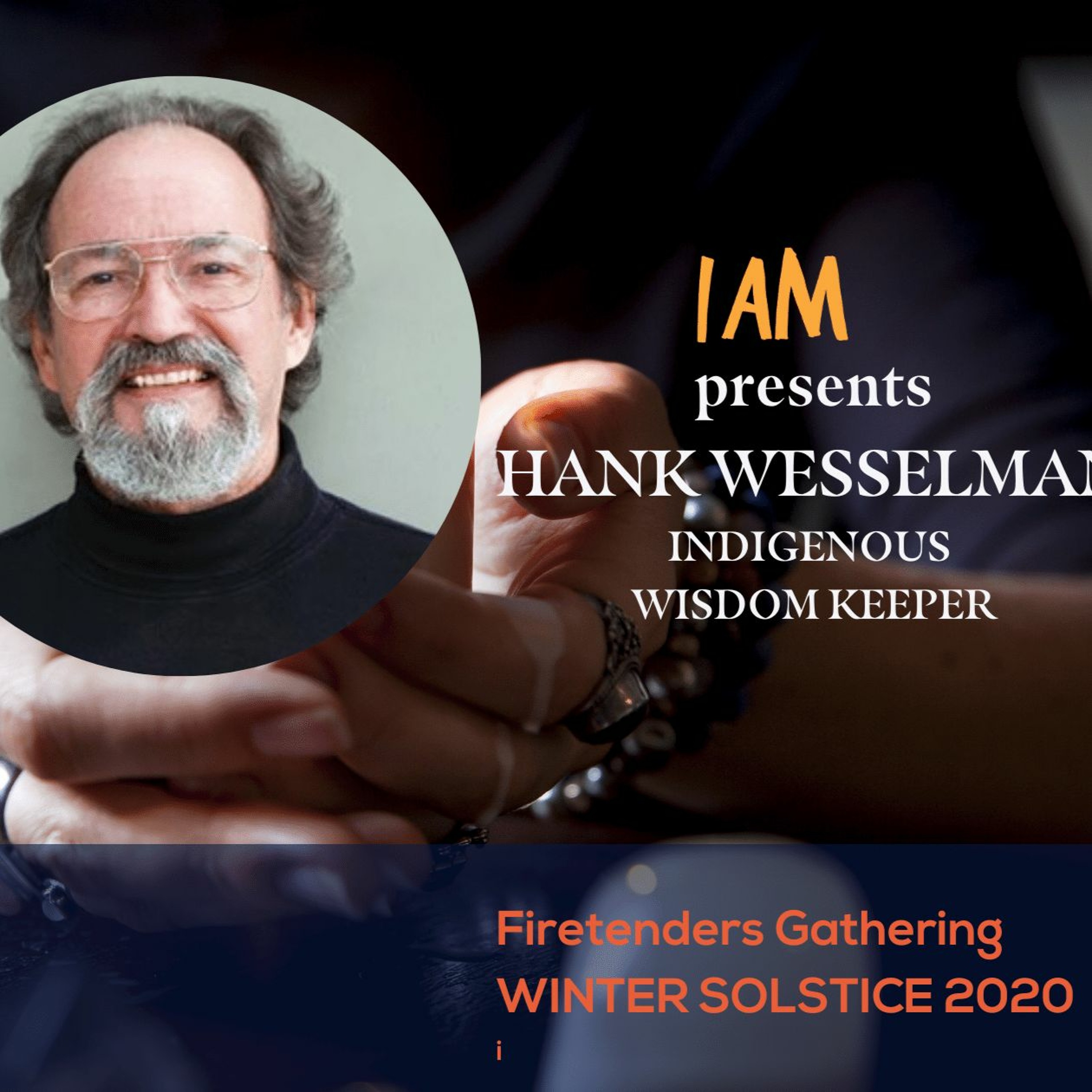 Hank Wesselman IAM Symposium 2020 episode artwork